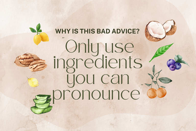 Why “Only Use Ingredients You Can Pronounce” Is Bad Advice